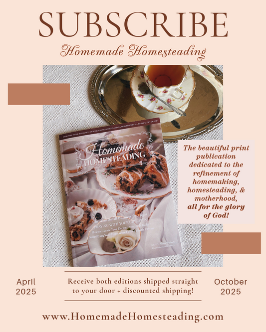 2025 Homemade Homesteading Magazine SUBSCRIPTION