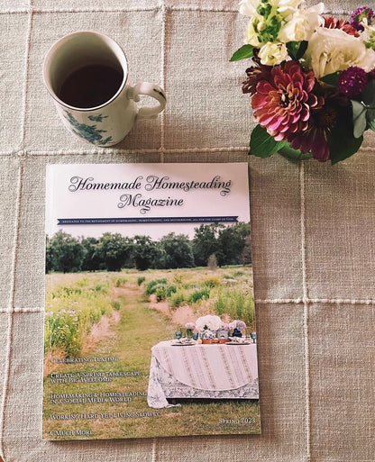 Issue 1: Homemade Homesteading Magazine Spring/Summer 2023