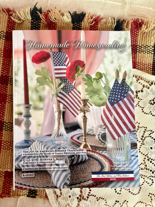 🇺🇸The Red, White & Blue Edition of Homemade Homesteading