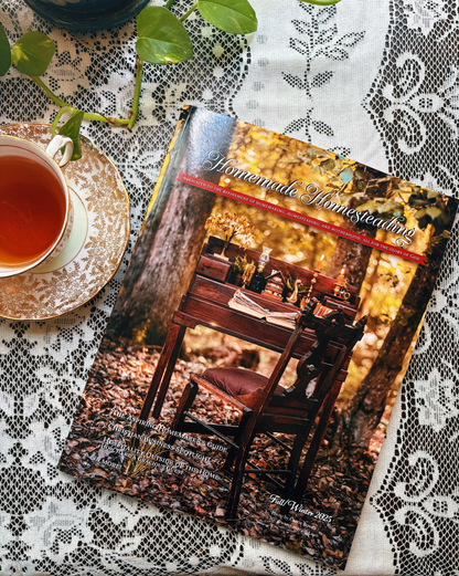 PREORDER Homemade Homesteading Magazine: Fall/Winter 2025